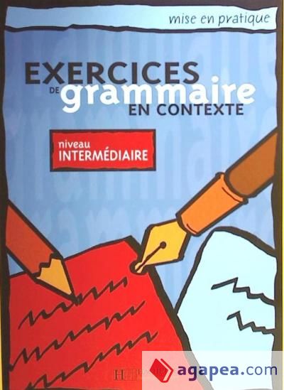 Exercices de grammaire en contexte. Übungsbuch. Niveau intermédiaire
