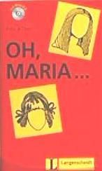 Portada de Oh, Maria ... (Stufe 1) - Buch mit Mini-CD