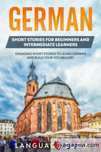 German Short Stories for Beginners and Intermediate Learners