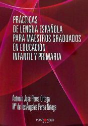 Portada de Prácticas de Lengua Española para maestros graduados en Educación Infantil y Primaria