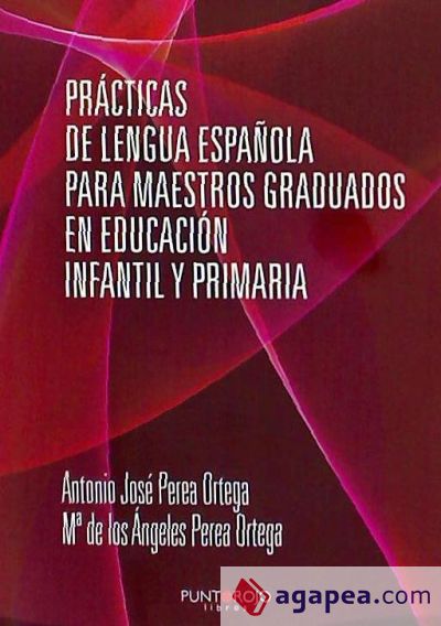 Prácticas de Lengua Española para maestros graduados en Educación Infantil y Primaria