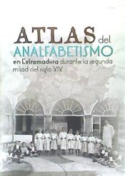 Portada de Atlas del analfabetismo en Extremadura durante la segunda mitad del siglo XIX