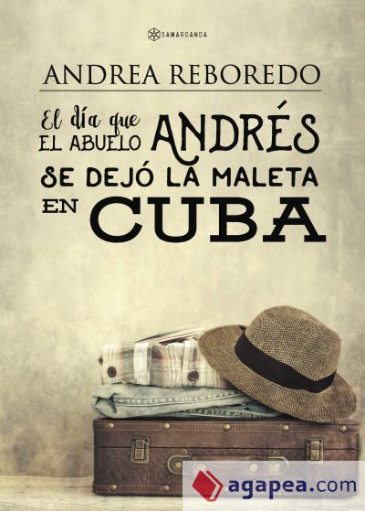 DIA QUE EL ABUELO ANDRES SE DEJO LA MALETA EN CUBA