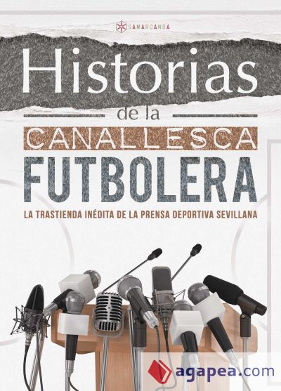 HISTORIAS DE LA CANALLESCA FUTBOLERA