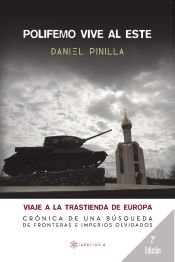 Portada de Polifemo vive al Este : viaje a la trastienda de Europa