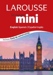 Portada de Larousse mini diccionario : inglés-español, español-inglés