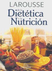 Portada de Larousse de la dietética y la nutrición (Ebook)