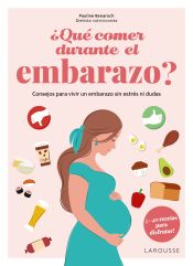 Portada de ¿Qué comer durante el embarazo?