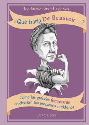 Portada de ¿Qué haría de Beauvoir...?