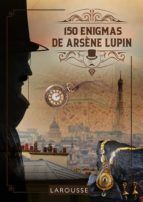 Portada de 150 Enigmas de Arsène Lupin (Ebook)