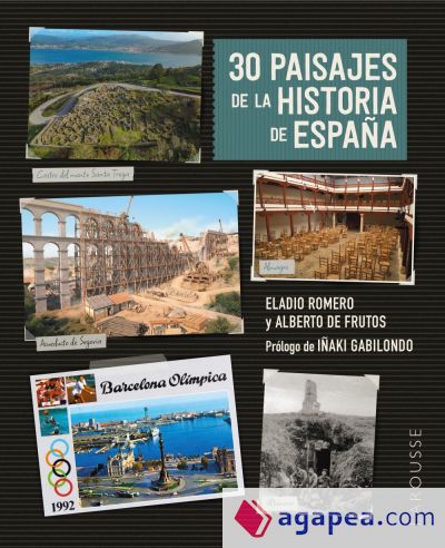 30 paisajes de la historia de España