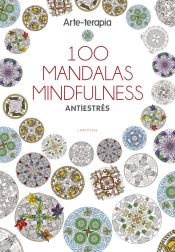 Portada de Arte-terapia 100: Mandalas mindfulness