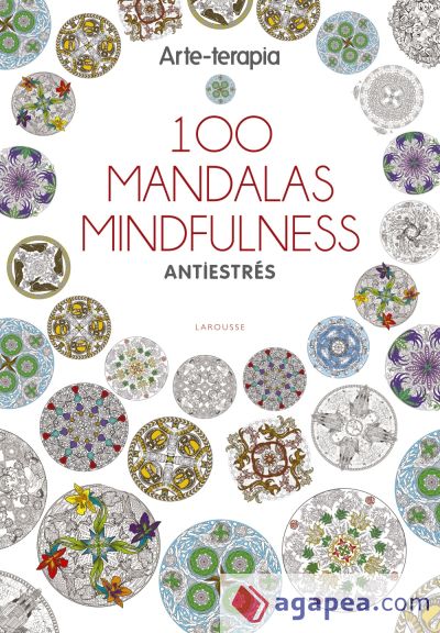 Arte-terapia 100: Mandalas mindfulness