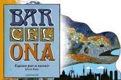 Portada de BAR-CEL-ONA : souvenirs en ébauches