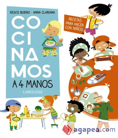 Cocinamos a 4 manos. Recetas para hacer con niños