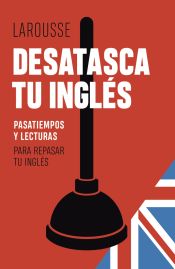 Portada de Desatasca tu inglés