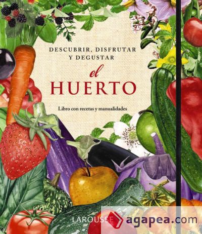 El Huerto. Descubrir, disfrutar y degustar