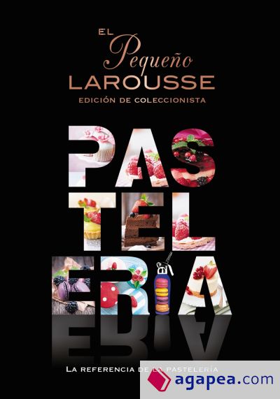 El Pequeño Larousse de la pastelería