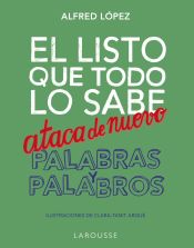 Portada de El listo que todo lo sabe ataca de nuevo. Palabras y palabros