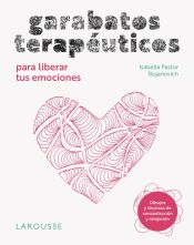 Portada de Garabatos terapéuticos para liberar tus emociones