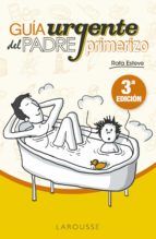 Portada de Guía urgente del padre primerizo (Ebook)