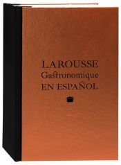 Portada de Larousse Gastronomique en español