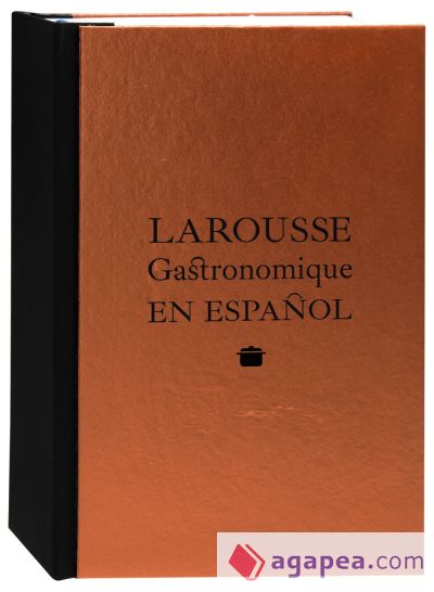 Larousse Gastronomique en español