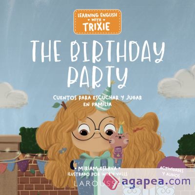 Learning English with Trixie. The Birthday Party