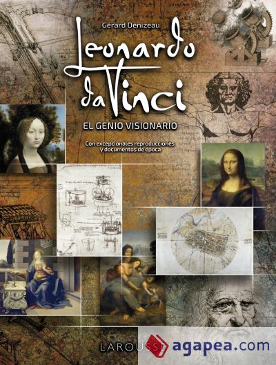 Leonardo da Vinci. El genio visionario