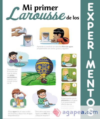 Mi primer Larousse de los experimentos