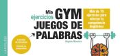 Portada de Mis ejercicios GYM JUEGOS DE PALABRAS