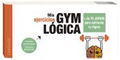 Portada de Mis ejercicios GYM LÓGICA