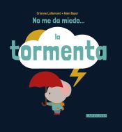 Portada de No me da miedo... la tormenta