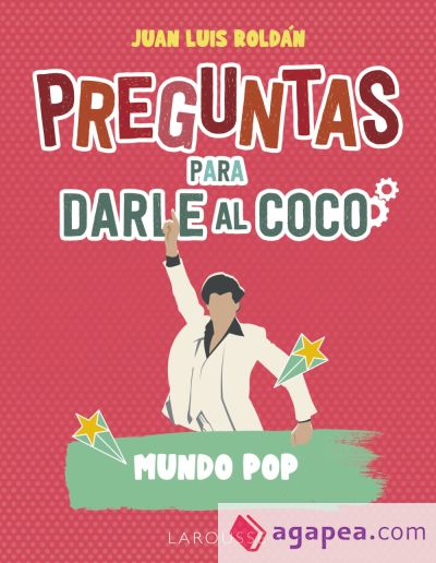 Preguntas para darle al coco. Mundo pop