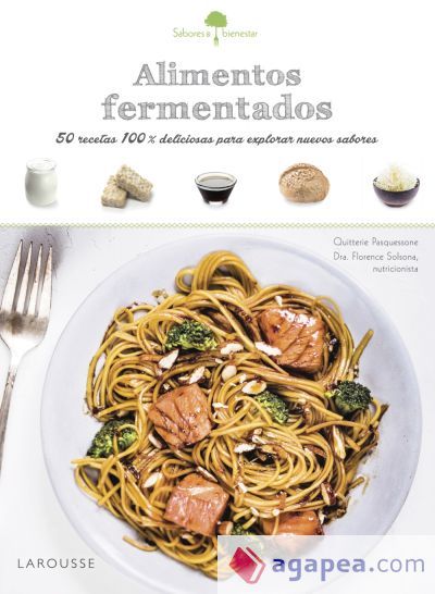 Sabores & Bienestar: Alimentos fermentados Sabores & Bienestar: Alimentos fermentados