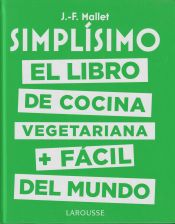 Portada de Simplisimo - El libro de cocina vegetariana + facil del mundo