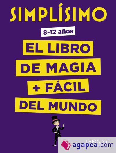 Simplísimo. El libro de magia más fácil del mundo