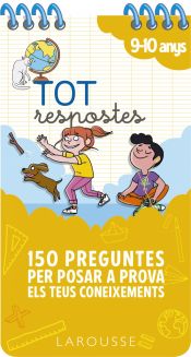 Portada de Tot respostes.150 preguntes per posar a prova els teus coneixements