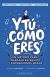 Portada de Y tú, ¿cómo eres?, de Albert Calderó Cabré