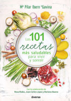 Portada de Las 101 recetas más saludables para vivir y sonreír (Ebook)