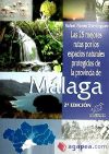 Las 25 mejores rutas por los espacios naturales protegidos de la provincia de Málaga