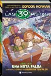 Las 39 pistas. Libro 2: Una nota falsa. C&oacute;mic de misterio y aventuras