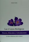 Las 5 Leyes Biologicas: Huesos, Musculos y Articulaciones: La Nueva Medicina del Dr. Hamer