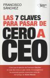 Las 7 claves para pasar de cero a CEO