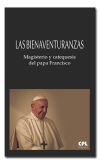 Las Bienaventuranzas: Magisterio y catequesis del papa Francisco. Presentación de Bernabé Dalmau