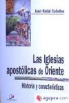 Las Iglesias apost&oacute;licas de Oriente