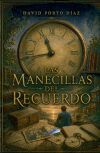 Las Manecillas del Recuerdo