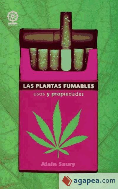 Las plantas fumables