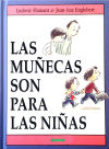 Las Muñecas son para las niñas