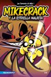 Las Perrerías De Mike 1. Mikecrack Y La Estrella Maldita